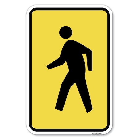 Signmission Pedestrian Crossing Symbol Heavy-Gauge Aluminum Sign, 12" x 18", A-1218-23337 A-1218-23337